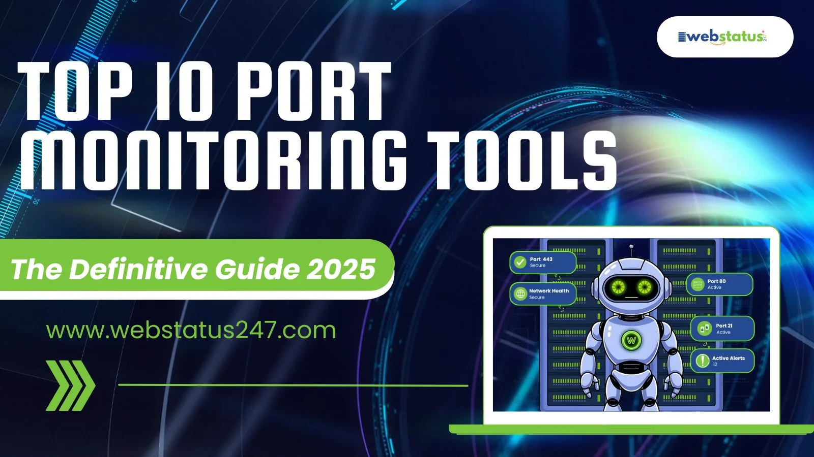 Top 10 Port Monitoring Tools | The Definitive Guide [January 2025]